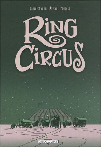 ring circus, tomes 1 à 4